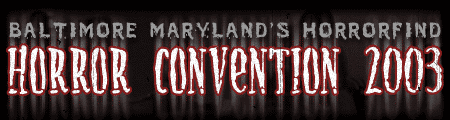 Horrorfind Convention 2003 Wrap-Up