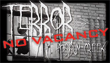 Terror at Possum Creek: No Vacancy - 2009 Haunted House Review - Raleigh, North Carolina