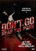 Don't Go Near The Park (1981)