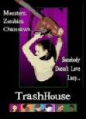 Trashhouse (2005)