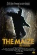The Maize: The Movie (2004)