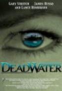 Deadwater (2008)