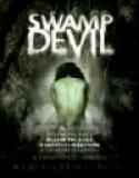 Swamp Devil (2008)