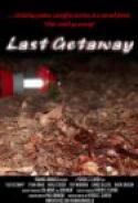 Last Getaway (2007)