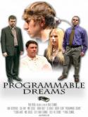 Programmable Dreams (2007)
