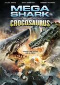 Mega Shark vs Crocosaurus (2010)